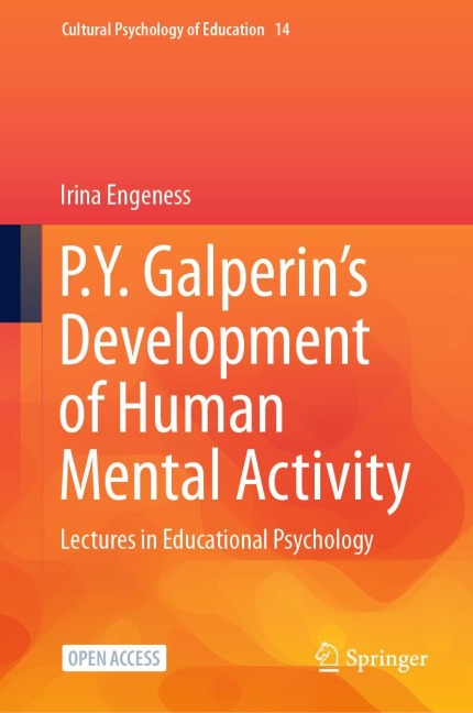 P.Y. Galperins Development of Human Mental Activity: Lectures in Educational Psychology