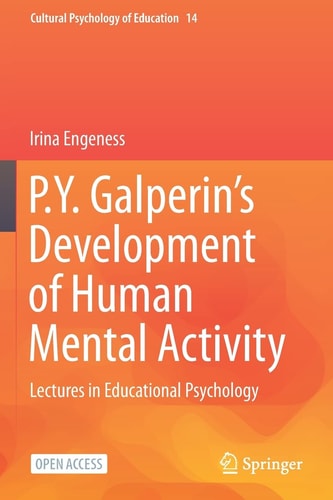 P.Y. Galperin's Development of Human Mental Activity Lectures in Educational Psychology