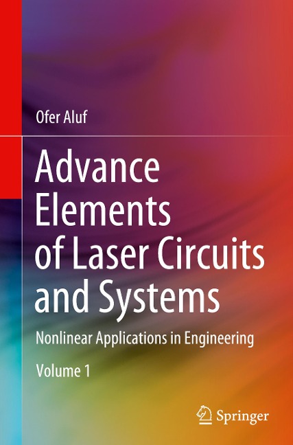 Advance Elements of Laser Circuits and Systems: Nonlinear Applications in Engineering