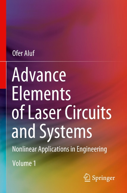 Advance Elements of Laser Circuits and Systems: Nonlinear Applications in Engineering
