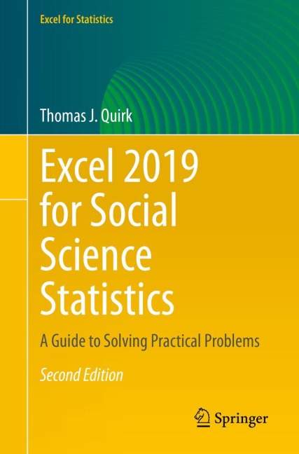 Excel 2019 for Social Science Statistics: A Guide to Solving Practical Problems