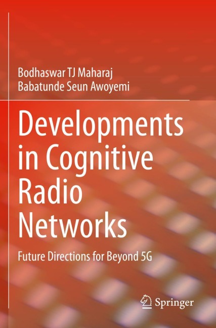 Developments in Cognitive Radio Networks: Future Directions for Beyond 5G
