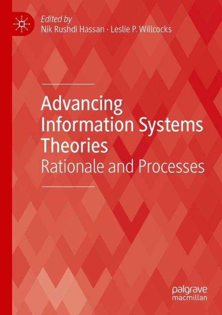 Advancing Information Systems Theories: Rationale and Processes