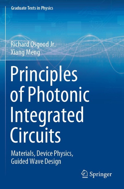 Principles of Photonic Integrated Circuits: Materials, Device Physics, Guided Wave Design