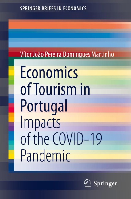Economics of Tourism in Portugal: Impacts of the COVID-19 Pandemic