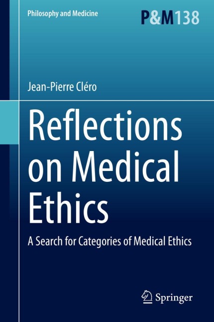 Reflections on Medical Ethics: A Search for Categories of Medical Ethics