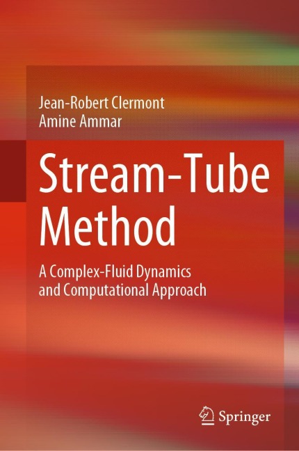 Stream-Tube Method: A Complex-Fluid Dynamics and Computational Approach