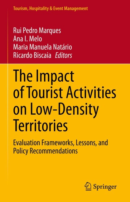 The Impact of Tourist Activities on Low-Density Territories: Evaluation Frameworks, Lessons, and Policy Recommendations