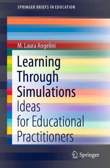 Learning Through Simulations: Ideas for Educational Practitioners