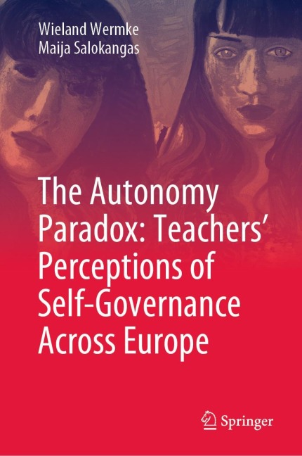 The Autonomy Paradox: Teachers Perceptions of Self-Governance Across Europe