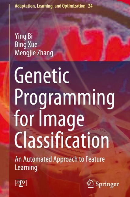 Genetic Programming for Image Classification: An Automated Approach to Feature Learning