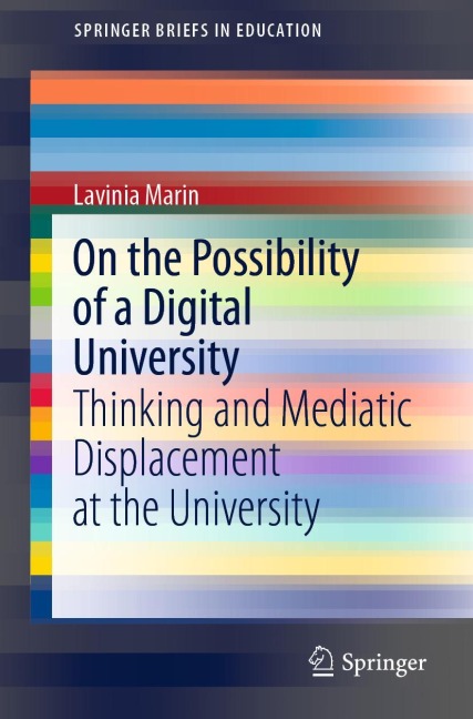 On the Possibility of a Digital University: Thinking and Mediatic Displacement at the University