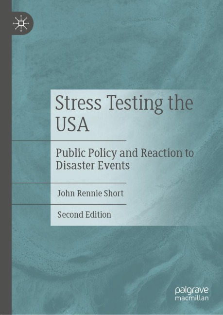 Stress Testing the USA: Public Policy and Reaction to Disaster Events