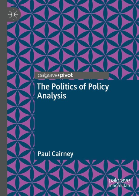 The Politics of Policy Analysis