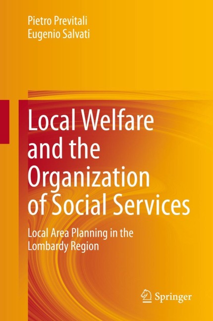 Local Welfare and the Organization of Social Services: Local Area Planning in the Lombardy Region