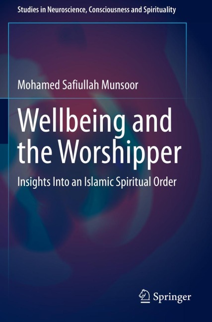 Wellbeing and the Worshipper: Insights Into an Islamic Spiritual Order