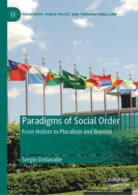 Paradigms of Social Order: From Holism to Pluralism and Beyond