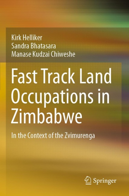 Fast Track Land Occupations in Zimbabwe: In the Context of the Zvimurenga
