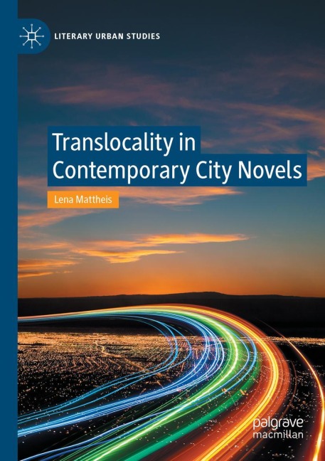Translocality in Contemporary City Novels