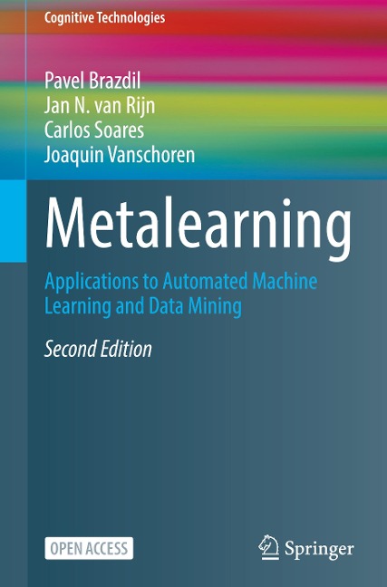 Metalearning: Applications to Automated Machine Learning and Data Mining