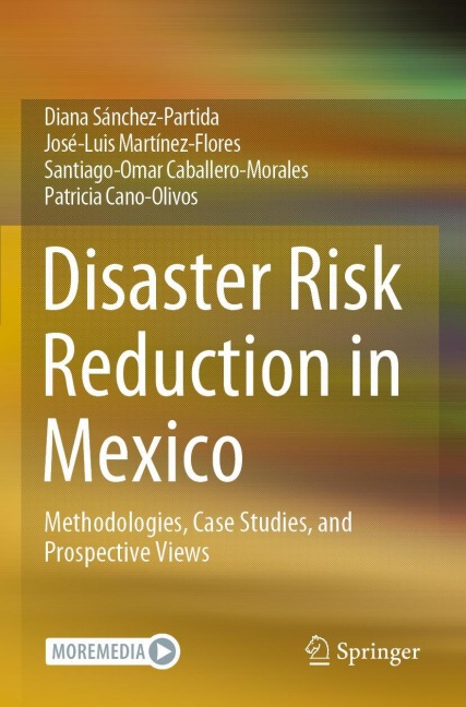 Disaster Risk Reduction in Mexico: Methodologies, Case Studies, and Prospective Views