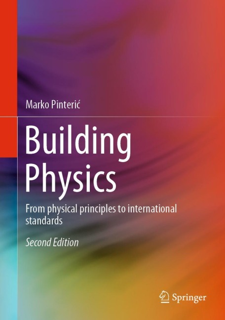 Building Physics: From physical principles to international standards