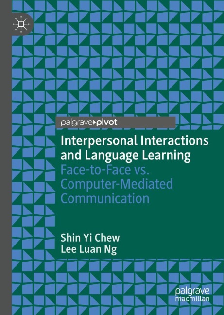 Interpersonal Interactions and Language Learning: Face-to-Face vs. Computer-Mediated Communication