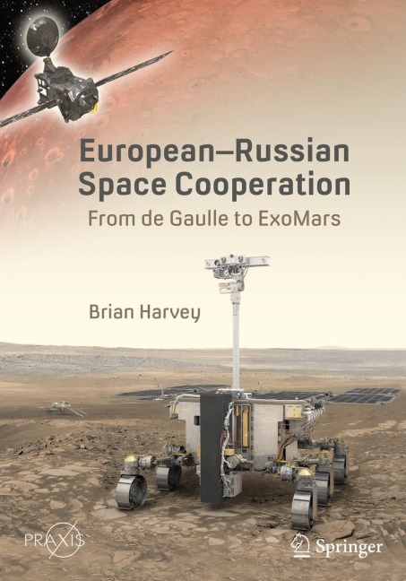 European-Russian Space Cooperation: From de Gaulle to ExoMars