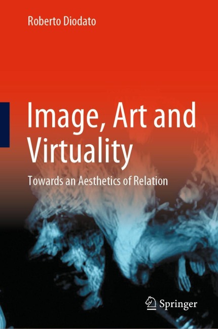 Image, Art and Virtuality: Towards an Aesthetics of Relation