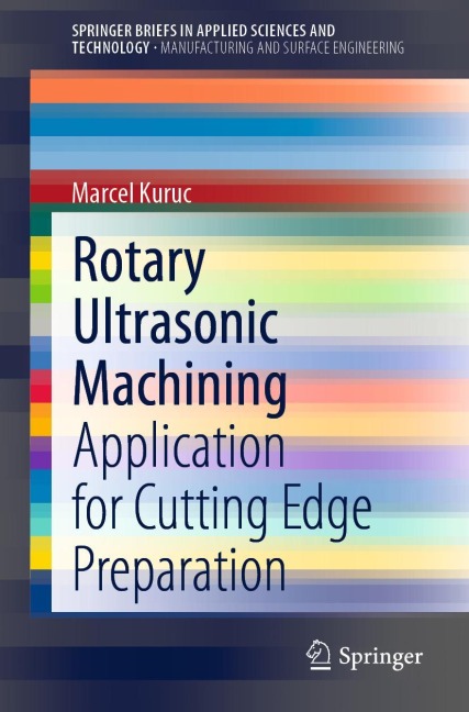 Rotary Ultrasonic Machining: Application for Cutting Edge Preparation