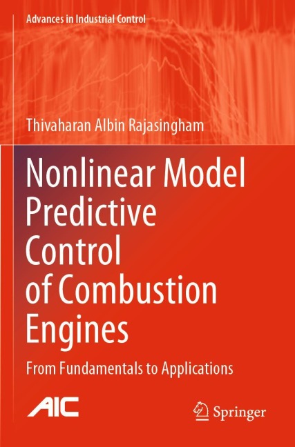 Nonlinear Model Predictive Control of Combustion Engines: From Fundamentals to Applications