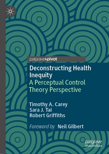 Deconstructing Health Inequity: A Perceptual Control Theory Perspective