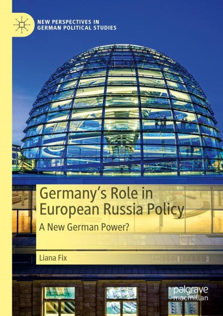 Germanys Role in European Russia Policy: A New German Power?