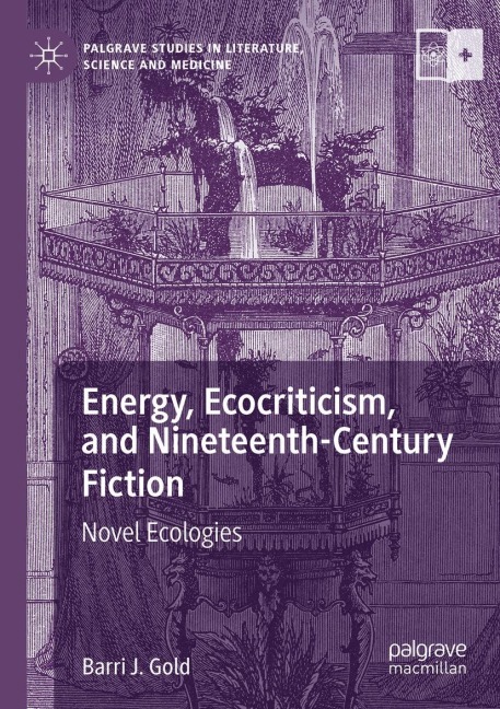 Energy, Ecocriticism, and Nineteenth-Century Fiction: Novel Ecologies