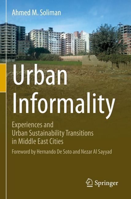 Urban Informality: Experiences and Urban Sustainability Transitions in Middle East Cities