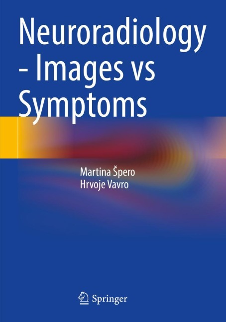 Neuroradiology - Images vs Symptoms