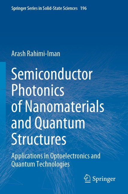 Semiconductor Photonics of Nanomaterials and Quantum Structures: Applications in Optoelectronics and Quantum Technologies