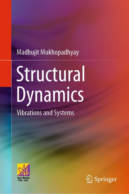 Structural Dynamics: Vibrations and Systems
