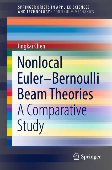 Nonlocal Euler-Bernoulli Beam Theories: A Comparative Study