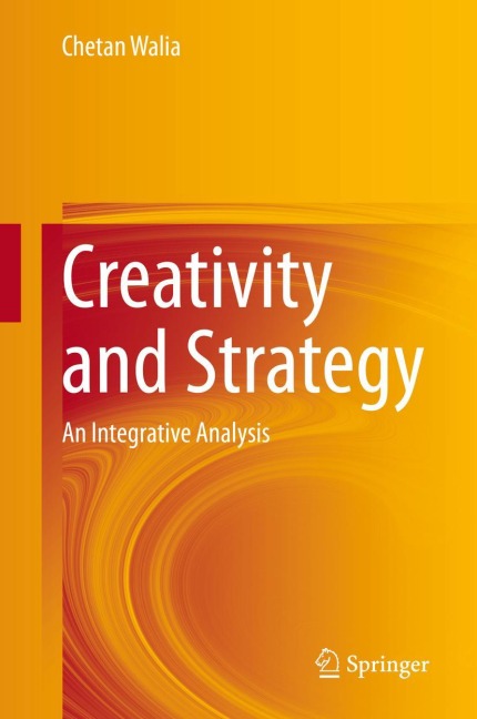 Creativity and Strategy: An Integrative Analysis