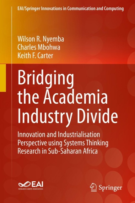 Bridging the Academia Industry Divide: Innovation and Industrialisation Perspective using Systems Thinking Research in Sub-Saharan Africa