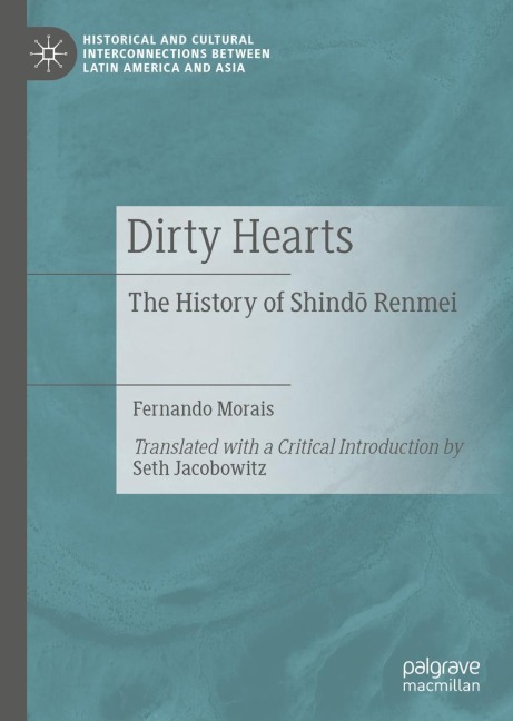 Dirty Hearts: The History of Shind¿ Renmei