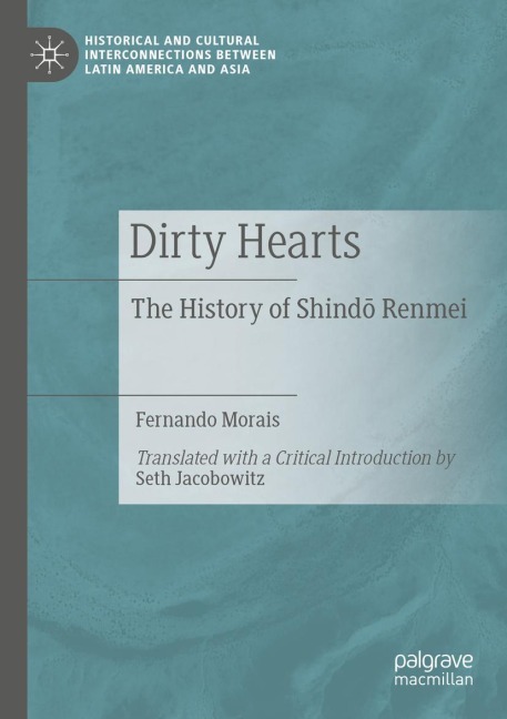 Dirty Hearts: The History of Shind¿ Renmei
