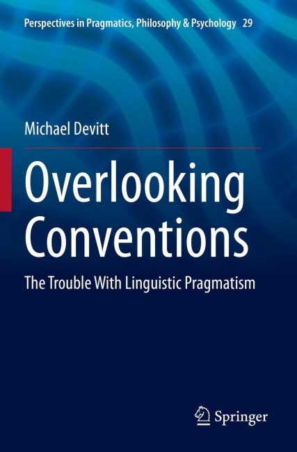 Overlooking Conventions: The Trouble With Linguistic Pragmatism