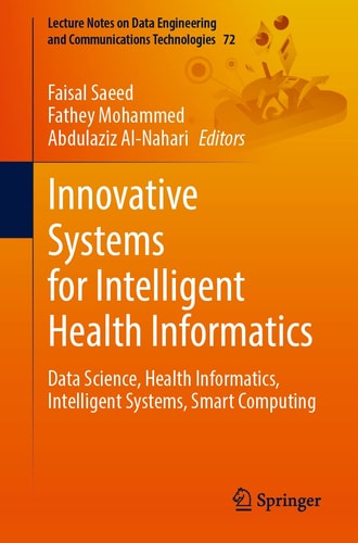 Innovative Systems for Intelligent Health Informatics Data Science, Health Informatics, Intelligent Systems, Smart Computing