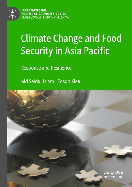 Climate Change and Food Security in Asia Pacific: Response and Resilience