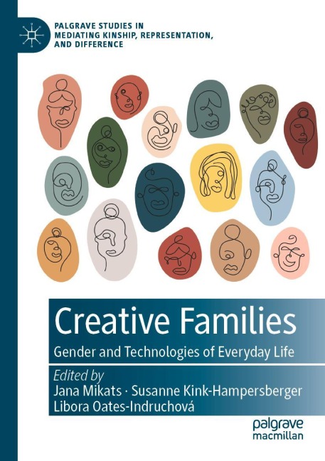 Creative Families: Gender and Technologies of Everyday Life