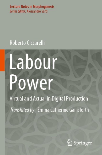 Labour Power: Virtual and Actual in Digital Production