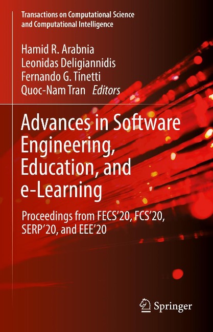 Advances in Software Engineering, Education, and e-Learning: Proceedings from FECS20, FCS20, SERP20, and EEE20