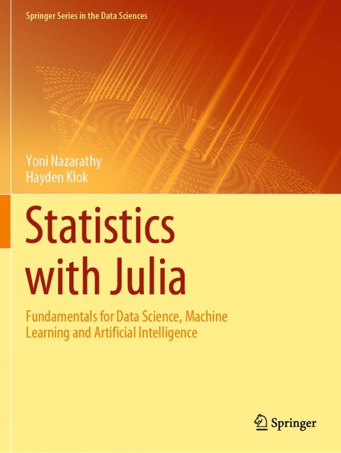 Statistics with Julia: Fundamentals for Data Science, Machine Learning and Artificial Intelligence